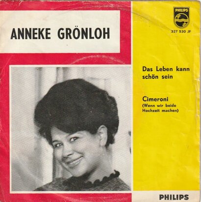 Anneke Gronloh - Das leben kann schon sein + Cimeroni (Vinylsingle)