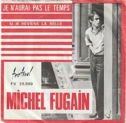 Michel Fugain - Les gentils les mechants + Le chevalier des causes perdues +1 (Vinylsingle)