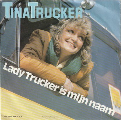 Tina Trucker - Lady Trucker is mijn naam + Die ene straat (Vinylsingle)