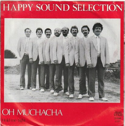 Happy Sound Selection - Oh Muchacha + Hold Me Tight (Vinylsingle)