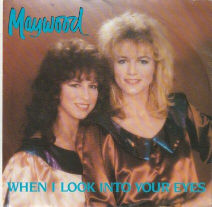 Maywood - When I look into your eyes + Oh. what a lonely day (Vinylsingle)