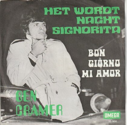 Ben Cramer - Het wordt nacht signorita + Bon giorno mi amor (Vinylsingle)