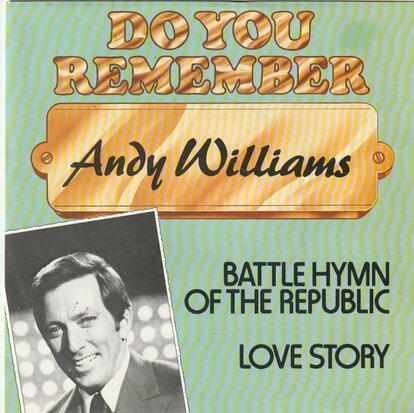 Andy Williams - Battle hymn of the republic + Love Story (Vinylsingle)