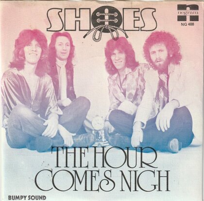 Shoes - The hour comes nigh + Bumpy sound (Vinylsingle)