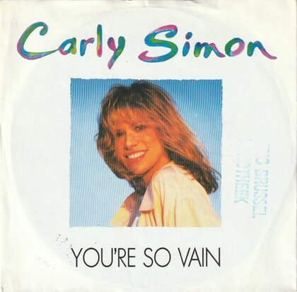 Carly Simon - You're so vain + The right thing to do (Vinylsingle)