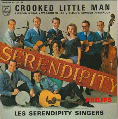Serendipity Singers - Crooked little man (EP) (Vinylsingle)