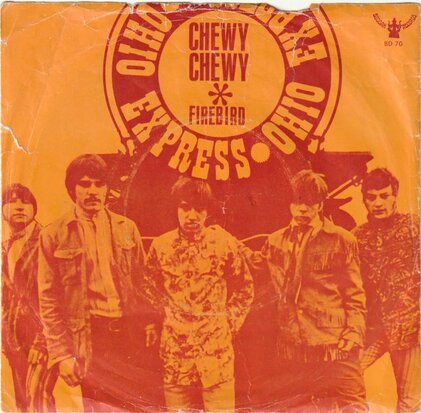 Ohio Express - Chewy chewy + Firebird (Vinylsingle)