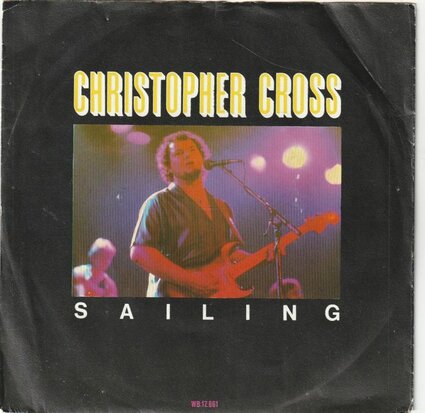 Christopher Cross - Sailing + Say you'll be mine (Vinylsingle)