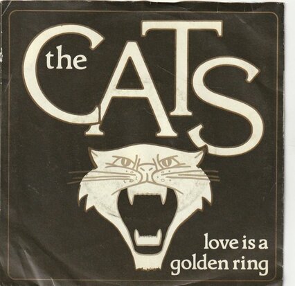 Cats - Love is a golden ring + If I could be with you (Vinylsingle)