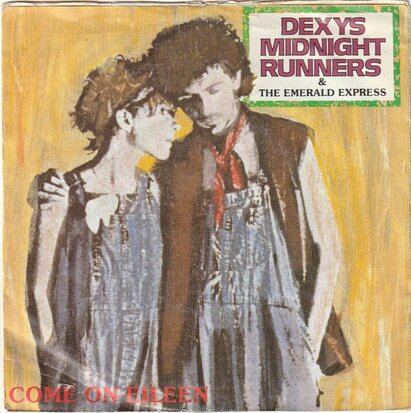 Dexys Midnight Runners - Come on Eileen + Dubious (Vinylsingle)