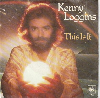 Kenny Loggins - This is it + Will it last (Vinylsingle)