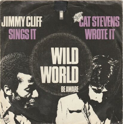 Jimmy Cliff - Wild world + Be aware (Vinylsingle)