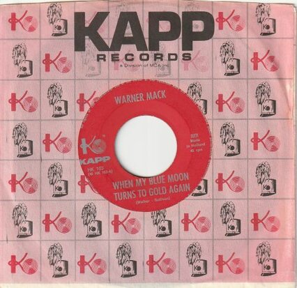 Warner Mack - When my blue moon turns to gold again + Fireball mail (Vinylsingle)