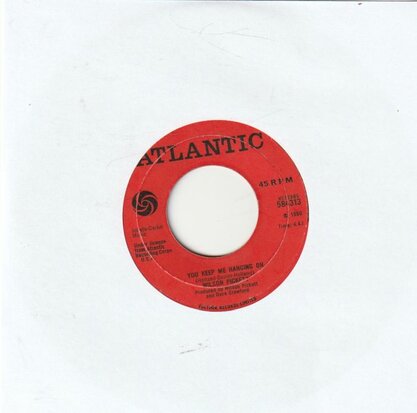 Wilson Pickett - You Keep Me Hanging On + Now You See Me, Now You Don't (Vinylsingle)