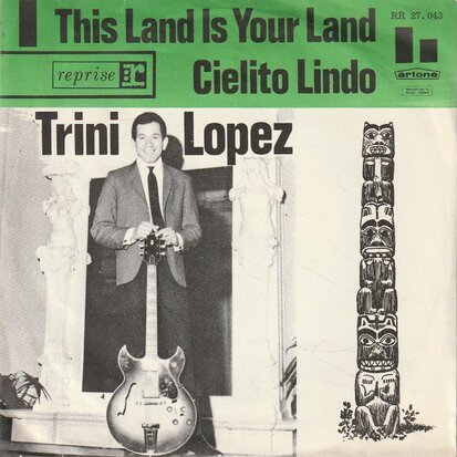 Trini Lopez - This land is your land + Cielito Lindo (Vinylsingle)