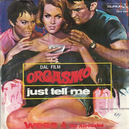 Wess & The Airedales - Just Tell Me + Crazy (Vinylsingle)