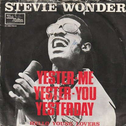 Stevie Wonder - Yesterme, yesteryou, yesterday + Hello young lovers (Vinylsingle)