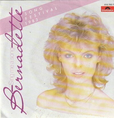 Bernadette - Sing me a song + (english version) (Vinylsingle)