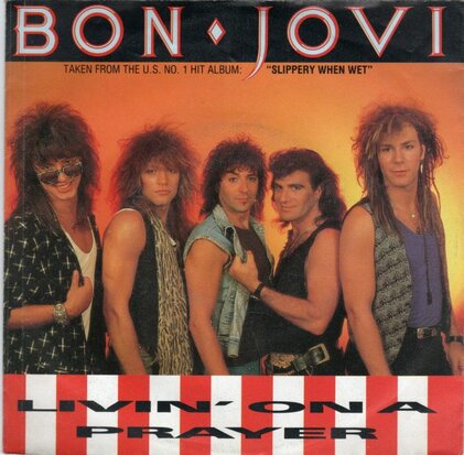 Bon Jovi - Living on a prayer + Wild in the streets (Vinylsingle)