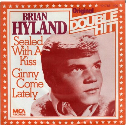 Brian Hyland - Sealed with a kiss + Ginny come lately (Vinylsingle)