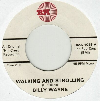 Billy Wayne - Walking And Strolling + I Love My Baby (Vinylsingle)