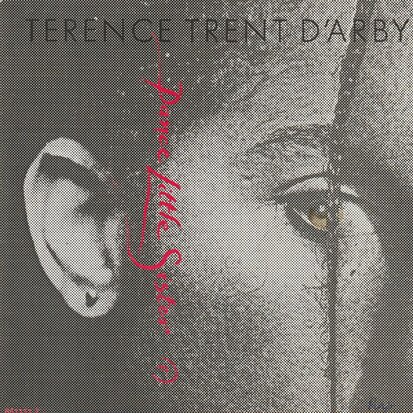Terence Trend D'Arby - Dance little sister + (part two) (Vinylsingle)