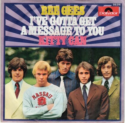 Bee Gees - I've gotta get a message to you + Kitty can (Vinylsingle)