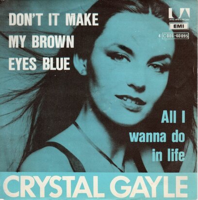 Crystal Gayle - Don't it make my brown eyes blue + All I wanna do (Vinylsingle)