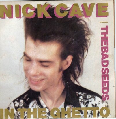 Nick Cave & The Bad Seeds - In The Ghetto + The Moon Is In The Gutter (Vinylsingle)