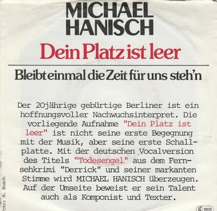 Michael Hanisch - Dein Platz Ist Leer + Bleibt Einmal Die Zeit Fur Uns Steh'n (Vinylsingle)