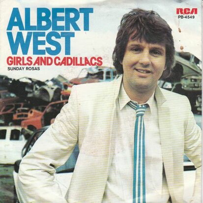 Albert West - Girls and cadillacs + Sunday rosas (Vinylsingle)