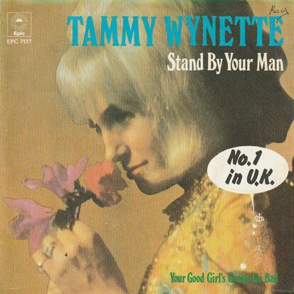 Tammy Wynette - Stand by your man + Your good girl's gonna (Vinylsingle)
