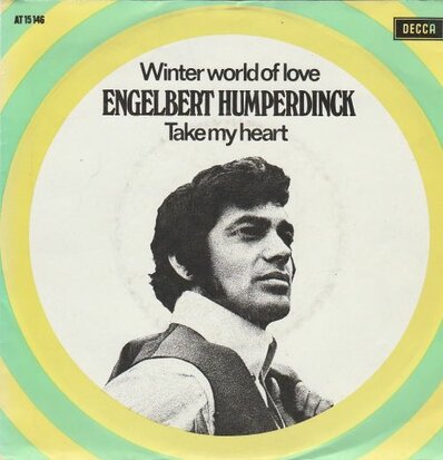 Engelbert Humperdinck - Winter world of love + Take my heart (Vinylsingle)