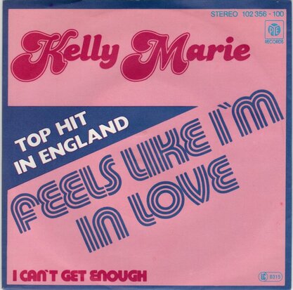 Kelly Marie - Feels like I'm in love + I can't get enough (Vinylsingle)