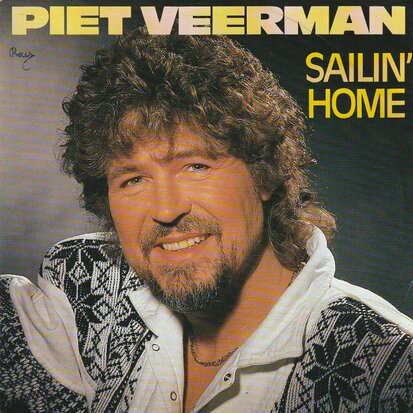 Piet Veerman - Sailin' home + The town where you was born (Vinylsingle)