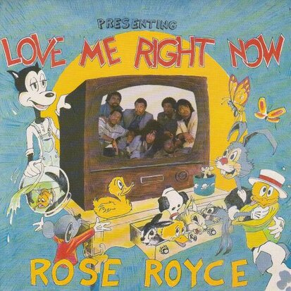 Rose Royce - Love me right now +  (instr.) (Vinylsingle)