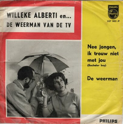 Willeke Alberti - Nee jongen, ik trouw niet met jou + De weerman (Vinylsingle)