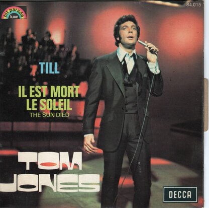 Tom Jones - Till + Il est mort le soleil (Vinylsingle)