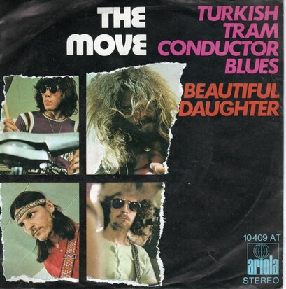 The Move - Turkish Tram Conductor Blues + Beautiful Daughter (Vinylsingle)