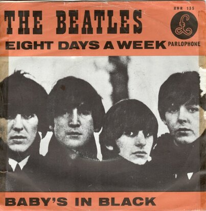 The Beatles - Eight days a week + Baby's in black (Vinylsingle)