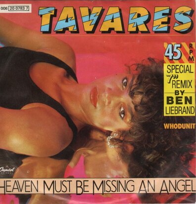 Tavares - Heaven must be missing an angel (85 remix) + Whod (Vinylsingle)