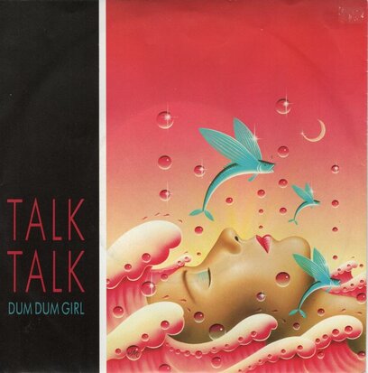 Talk Talk - Dum dum girl + Without you (Vinylsingle)