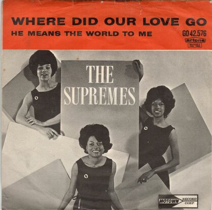 Supremes - Where did our love go + He means the world to me (Vinylsingle)