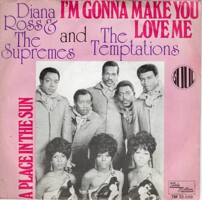 Supremes - I'm gonna make you love me + A place in the sun (Vinylsingle)