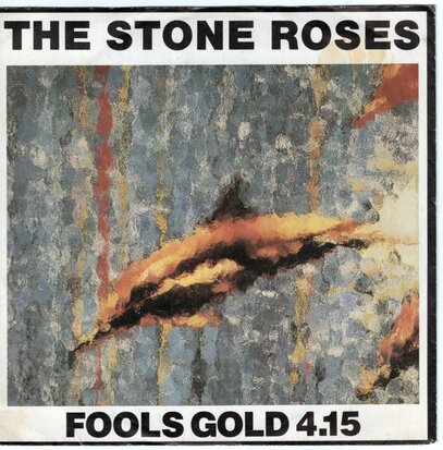 Stone Roses - Fools gold + What the wolrd is waiting for (Vinylsingle)