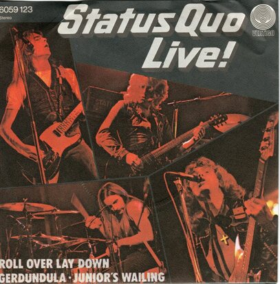 Status Quo - Roll over lay down + Gerdundula + Junior's wailing (Vinylsingle)