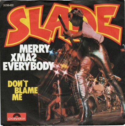 Slade - Merry Christmas everybody + Don't blame me (Vinylsingle)