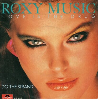 Roxy Music - Love is the drug + Sultanesque (Vinylsingle)