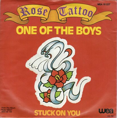 Rose Tattoo - One Of The Boys + Stuck On You (Vinylsingle)