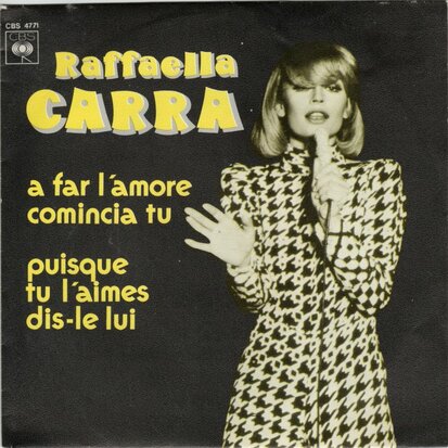 Raffaella Carra - A far l'amore comincia tu + Puisque tu l'aimes dis-le lui (Vinylsingle)
